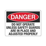Do Not Operate Unless Safety Guards Are In Place/Adjusted